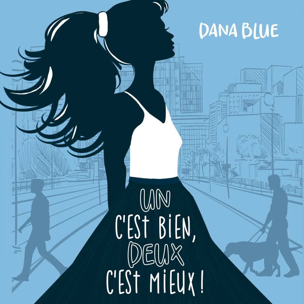 Couverture audiobook de Un c'est bien, deux c'est mieux!, de Blue Dana