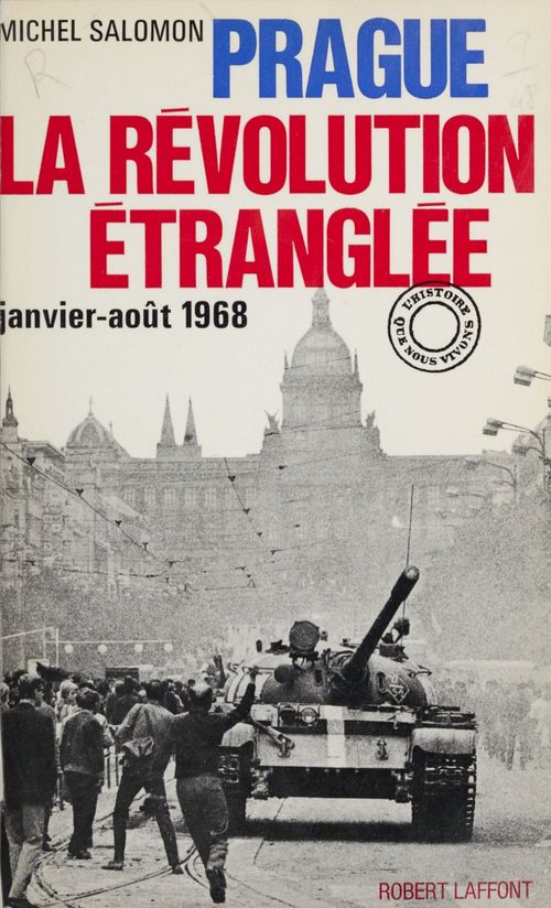 Couverture ebook de Prague, la révolution étranglée, de Michel Salomon