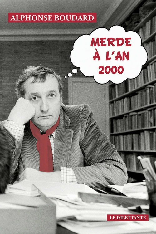 Couverture ebook de Merde à l'an 2000, de Alphonse Boudard