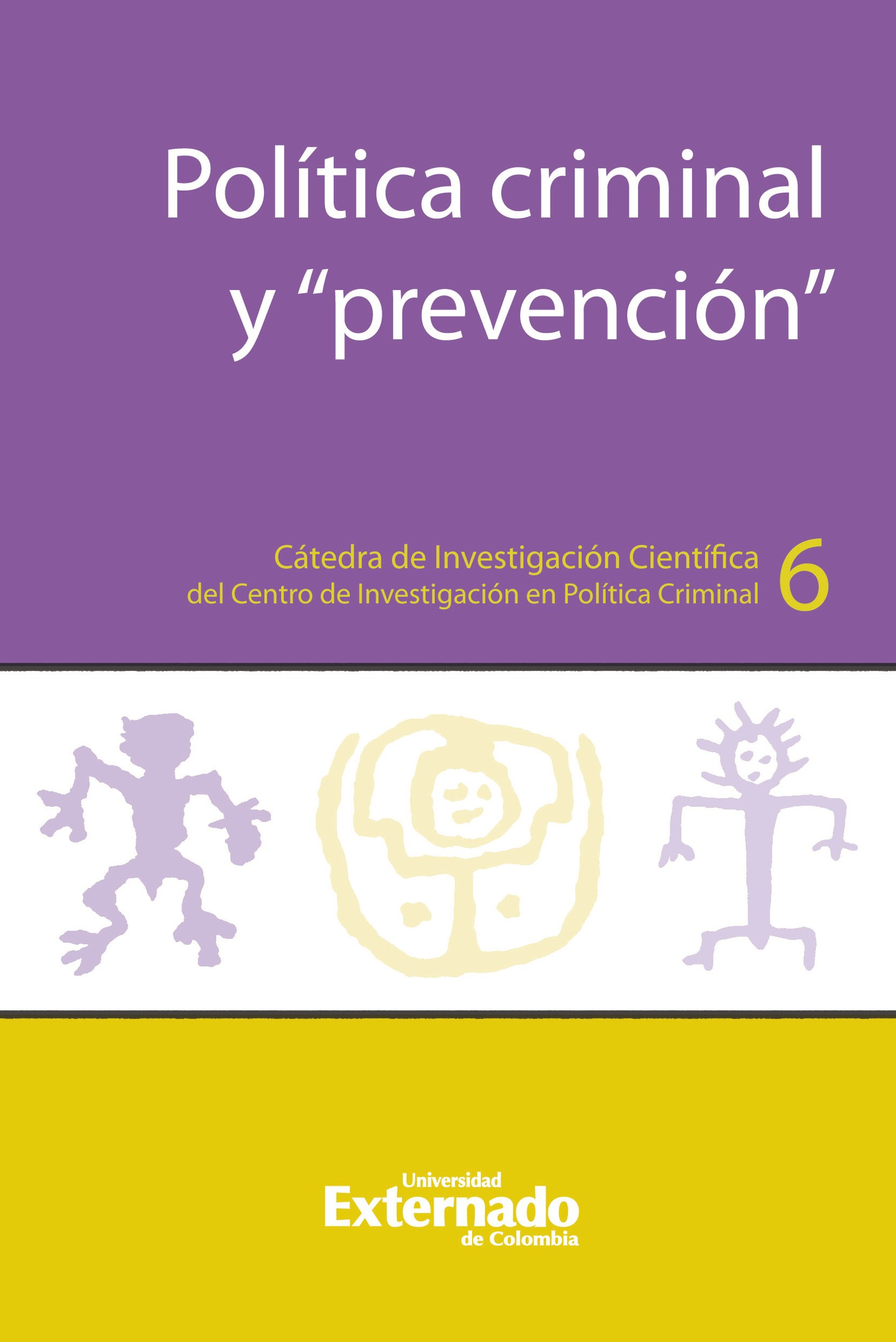 ebook cover of Política criminal y "prevención", by Camilo Eduardo Umana Hernandez, David Rodriguez Goyes, Jorge, Marcela Gutierrez Quevedo, Nora Cristina Osorio Gutierrez
