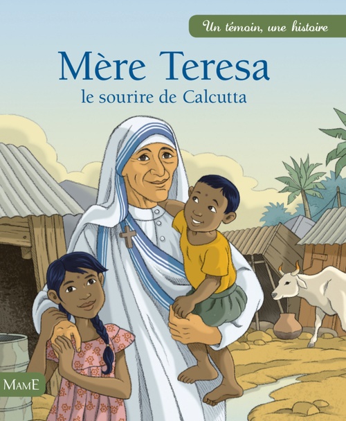 ebook cover of Mère Teresa, by Charlotte Grossetête, Catherine Chion