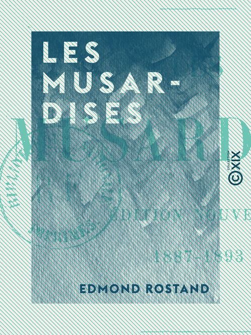 ebook cover of Les Musardises - 1887-1893, by Edmond Rostand