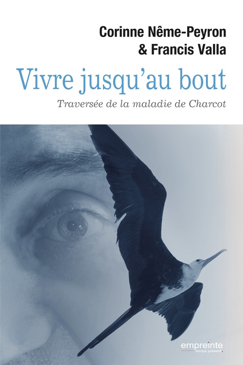 ebook cover of Vivre jusqu'au bout, by Corinne Nême-Peyron, Francis Valla