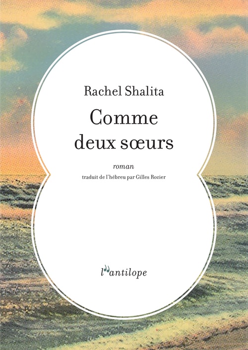 Couverture ebook de Comme deux soeurs, de Rachel Shalita