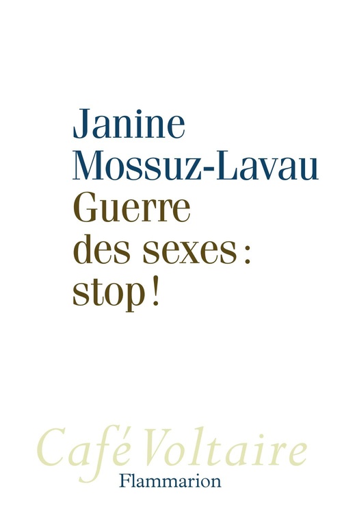 ebook cover of Guerre des sexes : stop !, by Janine Mossuz-Lavau