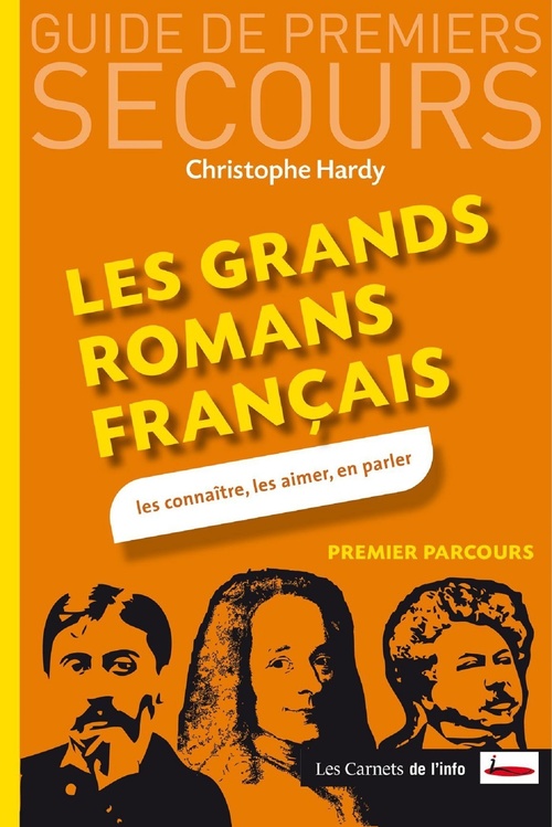 ebook cover of Les grands romans français. Les connaître, les aimer, en parler, by Christophe Hardy