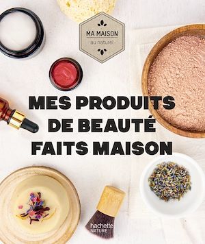 Couverture ebook de Mes produits de beauté faits maison, de Aurélie Lequeux, Sara Quémener