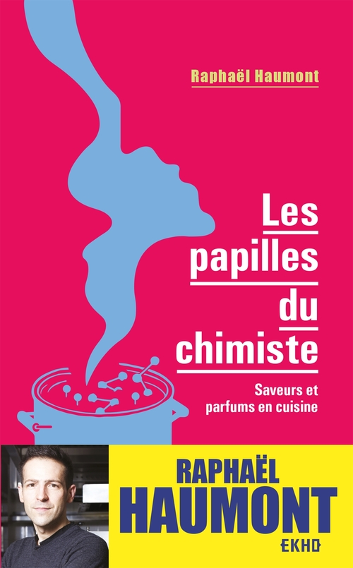 ebook cover of Les papilles du chimiste, by Raphaël Haumont