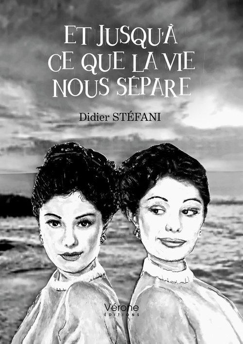 Couverture ebook de Et jusqu'à ce que la vie nous sépare, de Didier Stéfani