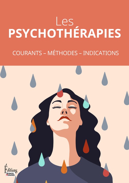 ebook cover of Les psychothérapies - Courants - Méthodes - Indications, by Héloïse Lhérété