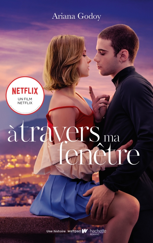 Couverture ebook de À travers ma fenêtre - Le roman à l'origine du film Netflix, de Ariana Godoy