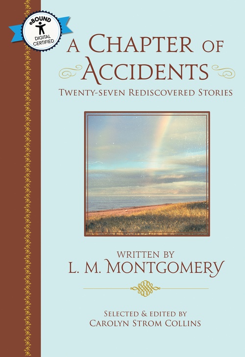 ebook cover of A Chapter of Accidents, by Lucy Maud Montgomery