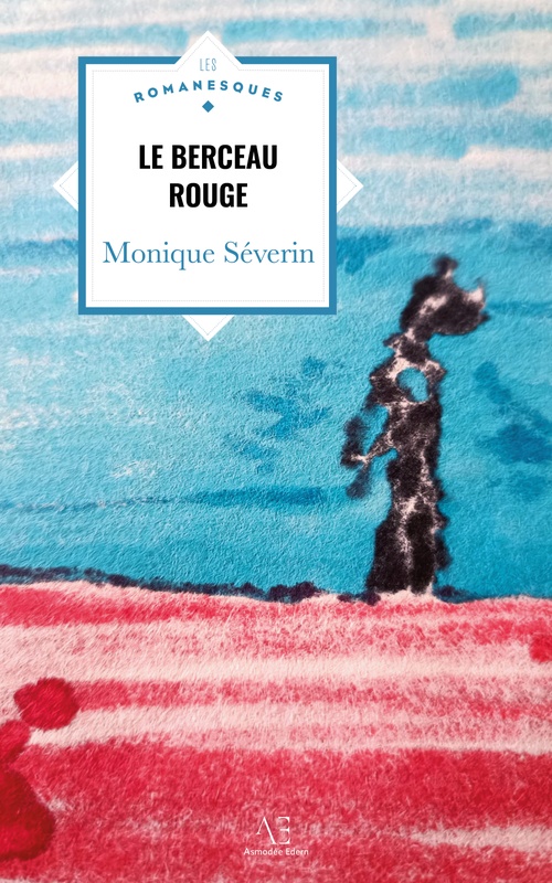 ebook cover of Le Berceau rouge, by Monique Séverin