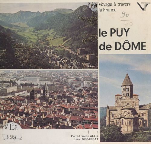 ebook cover of Voyage à travers le Puy-de-Dôme, by Henri Biscarrat, Pierre-Francois Aleil