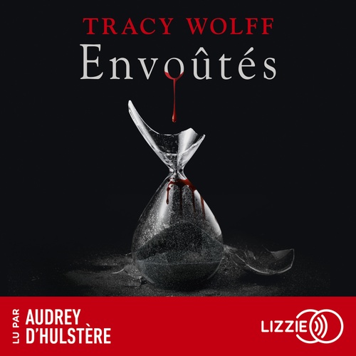 audiobook cover of Assoiffés - Tome 7 Envoûtés, by Tracy Wolff