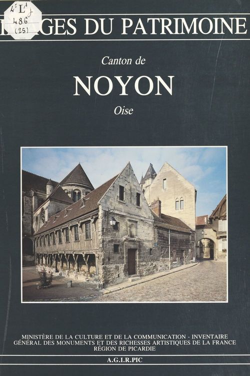 ebook cover of Le Canton de Noyon (Oise), by Inventaire General Des Monuments Et Des