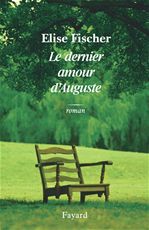 Couverture ebook de Le dernier amour d'Auguste, de Elise Fischer