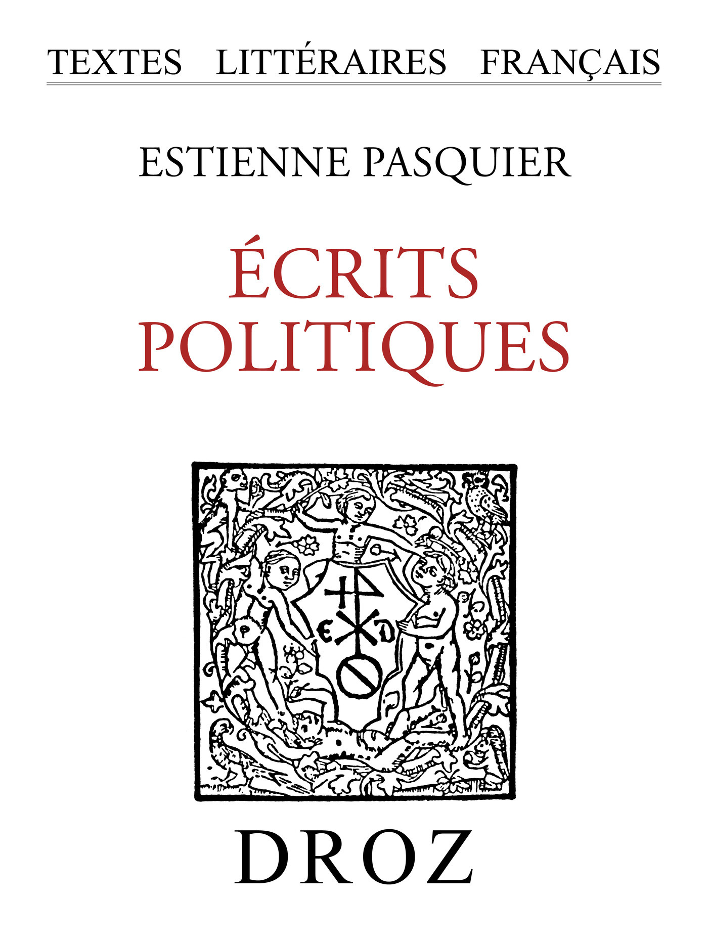 Couverture ebook de Écrits politiques, de Estienne Pasquier