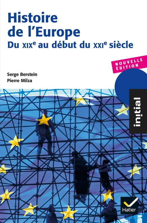 Couverture ebook de Histoire de l'Europe - Du XIXe au début du XXIe siècle, de Serge Berstein, Pierre Milza