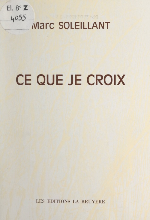 ebook cover of Ce que je croix, by Marc Soleillant