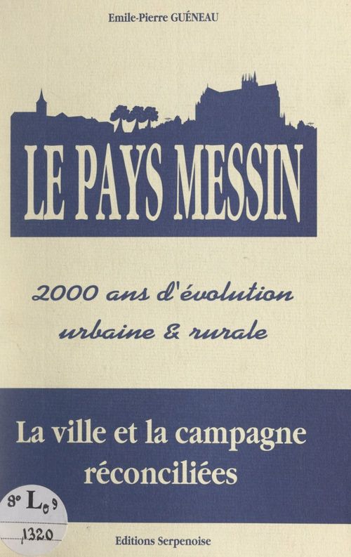 Couverture ebook de Le pays Messin, de Emile-Pierre Gueneau