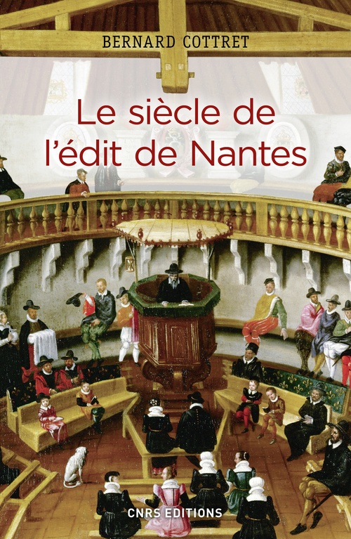 Couverture ebook de Le siècle de l'édit de Nantes, de Bernard Cottret