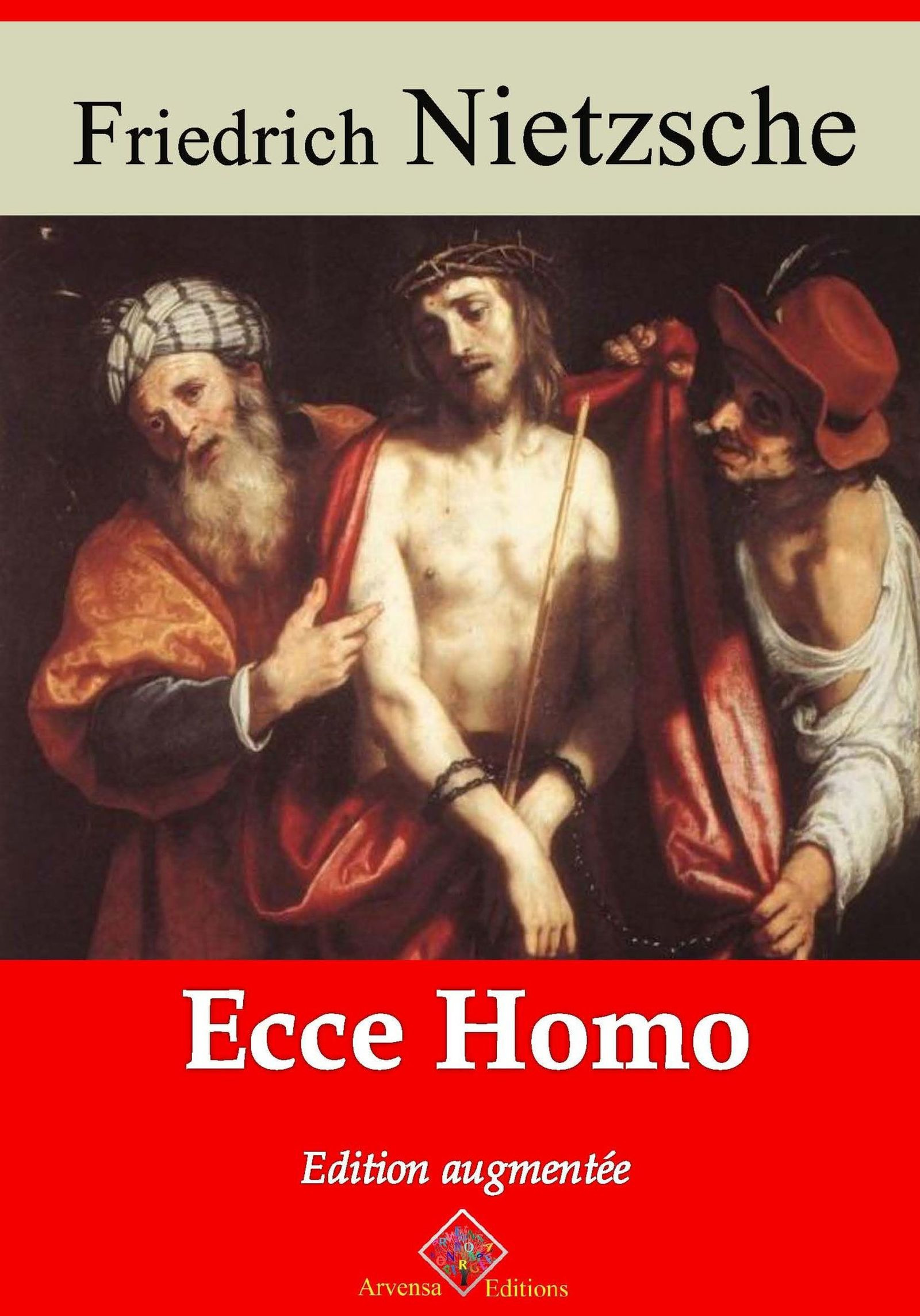 Couverture ebook de Ecce homo - suivi d'annexes, de Friedrich Nietzsche
