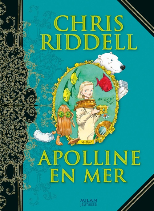 Couverture ebook de Apolline, Tome 03, de Chris Riddell, Amélie Sarn