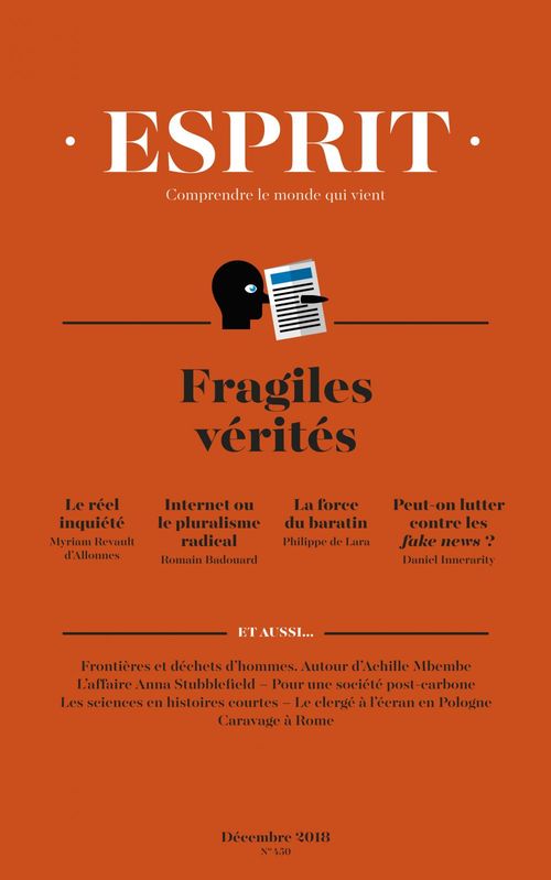 Couverture ebook de Esprit décembre 2018 Fragiles vérités, de Revue esprit