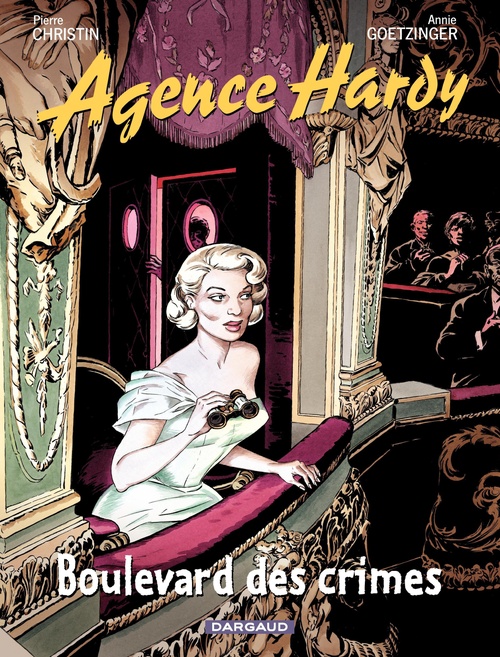 Couverture ebook de Agence Hardy - Tome 6 - Au théâtre..., de Pierre Christin, Annie Goetzinger