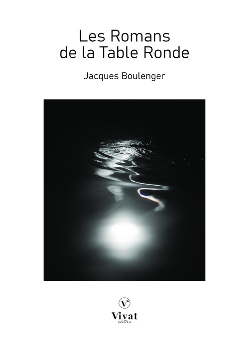 ebook cover of Les Romans de la Table Ronde, by Jacques Boulenger