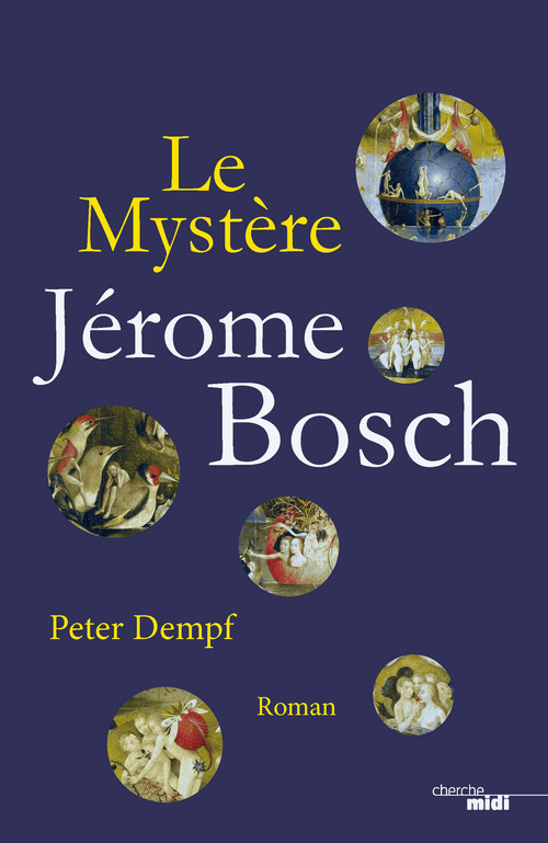 Couverture ebook de Le mystère Jérôme Bosch, de Peter Dempf