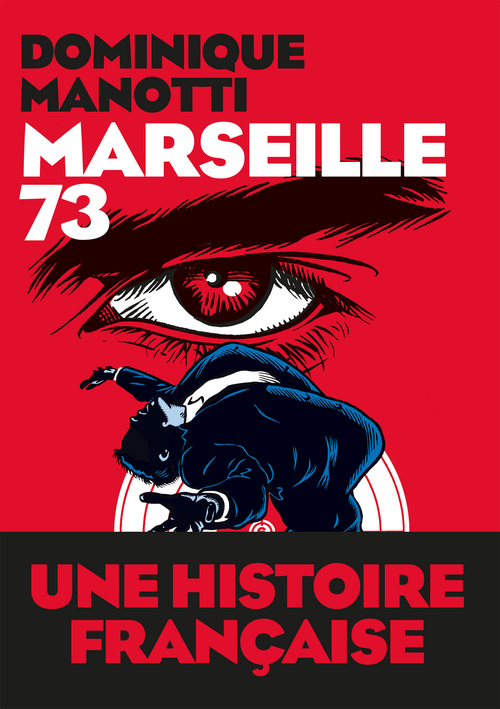 ebook cover of Marseille 73, by Dominique Manotti