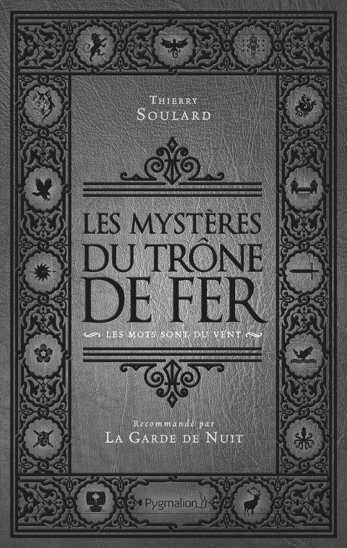 Couverture ebook de Les Mystères du Trône de Fer (Tome 1) - Les Mots sont du vent, de Thierry Soulard