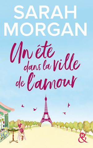 ebook cover of Un été dans la ville de l'amour, by Sarah Morgan
