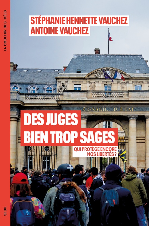 Couverture ebook de Des juges bien trop sages, de Stéphanie Hennette Vauchez, Antoine Vauchez