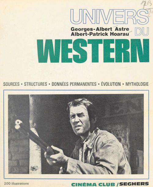 ebook cover of Univers du western, by Albert-Patrick Hoarau, Georges-Albert Astre