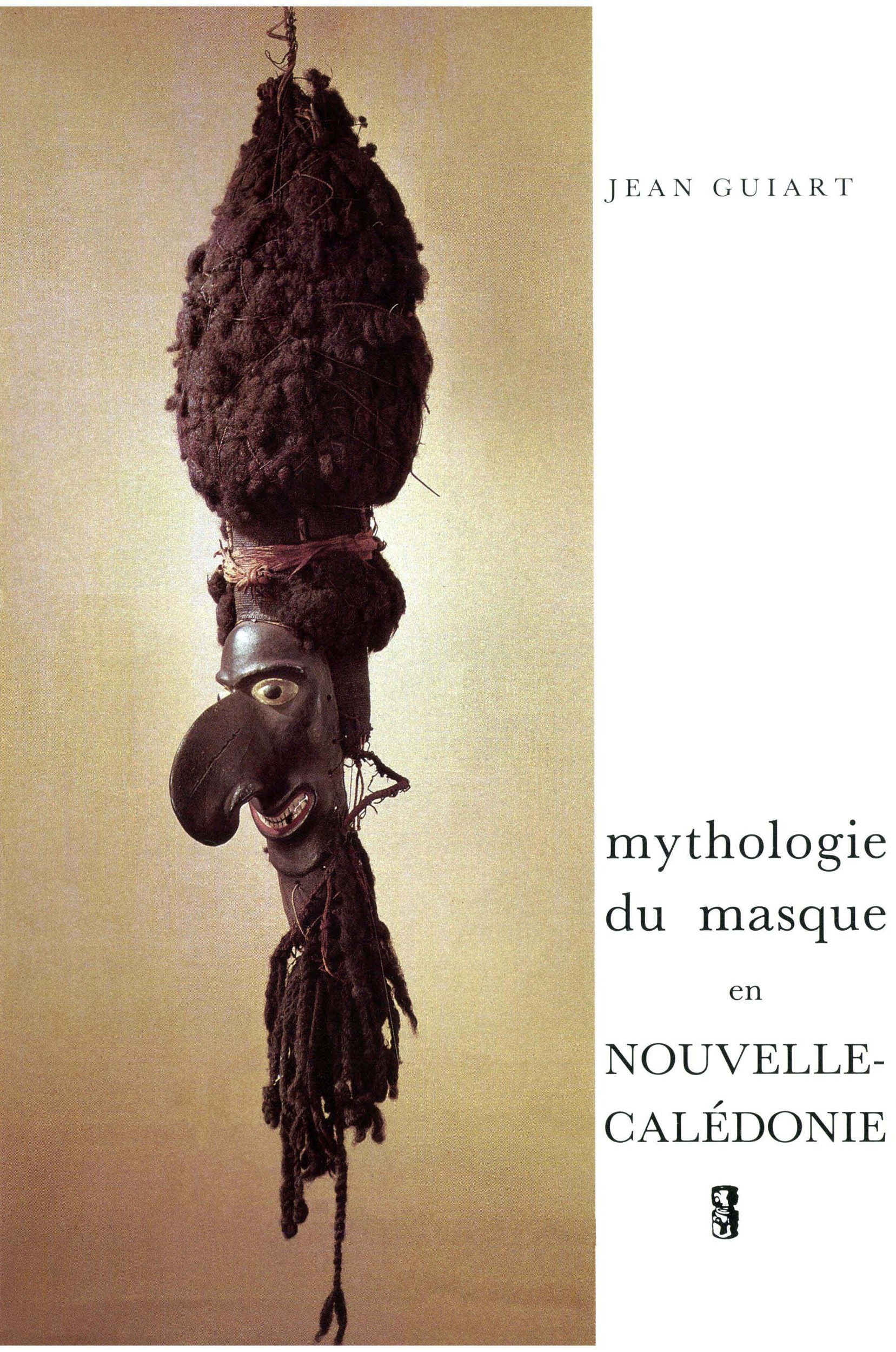 ebook cover of Mythologie du masque en Nouvelle-Calédonie, by Jean Guiart
