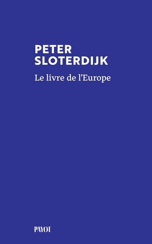 ebook cover of Le livre de l'Europe, by Peter Sloterdijk