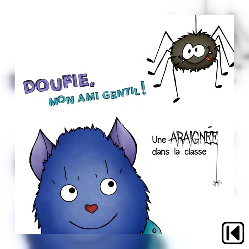 Couverture audiobook de Doufie, mon ami gentil! Une araignée dans la classe, de Lucille Bison