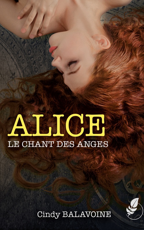 ebook cover of Alice, le chant des anges, by Cindy Balavoine