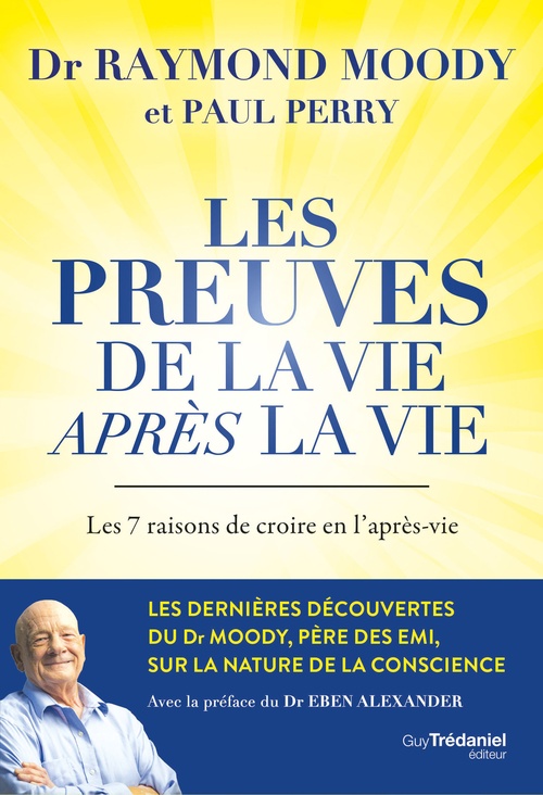 Couverture ebook de Les preuves de la vie après la vie, de Raymond Moody, Paul Perry
