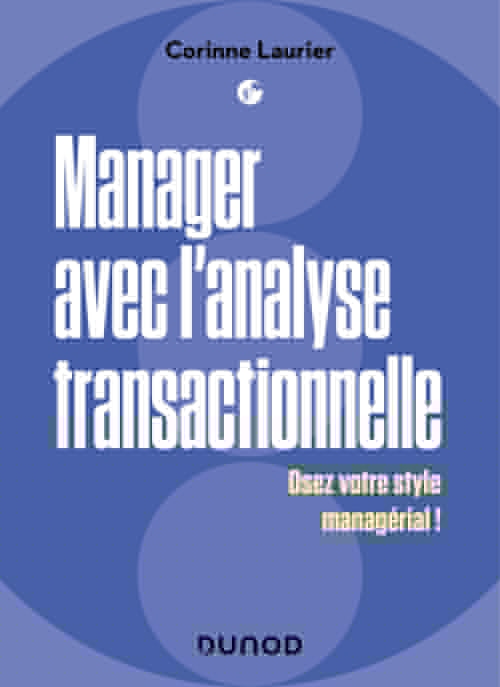 Couverture ebook de Manager avec l'analyse transactionnelle, de Corinne Laurier