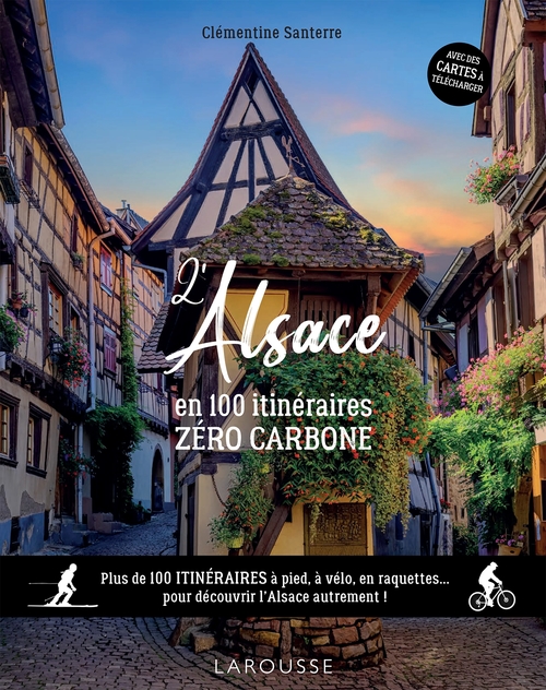 Couverture ebook de L'Alsace en 100 itinéraires zéro carbone, de Hughes PIOLET