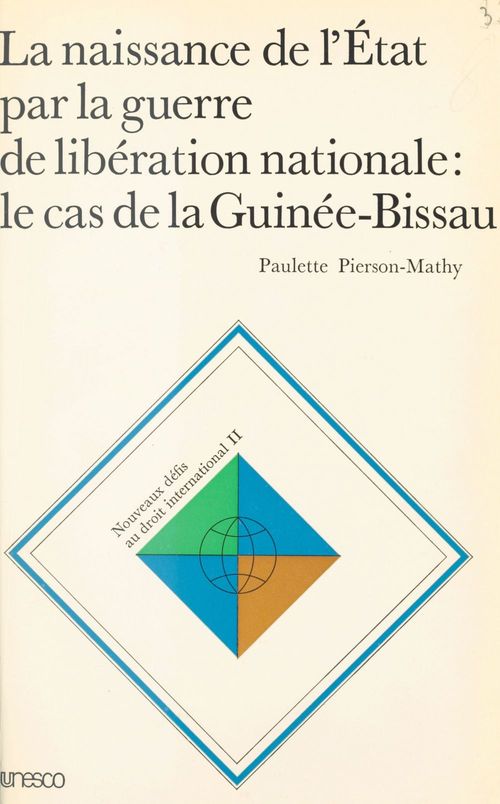 ebook cover of La Naissance de l'État par la guerre de libération nationale, by Paulette Pierson-Mathy