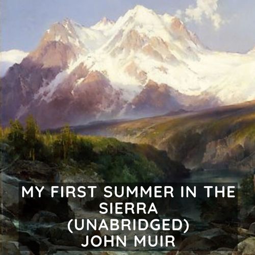 audiobook cover of My First Summer in the Sierra (Unabridged ), by Ai Brian