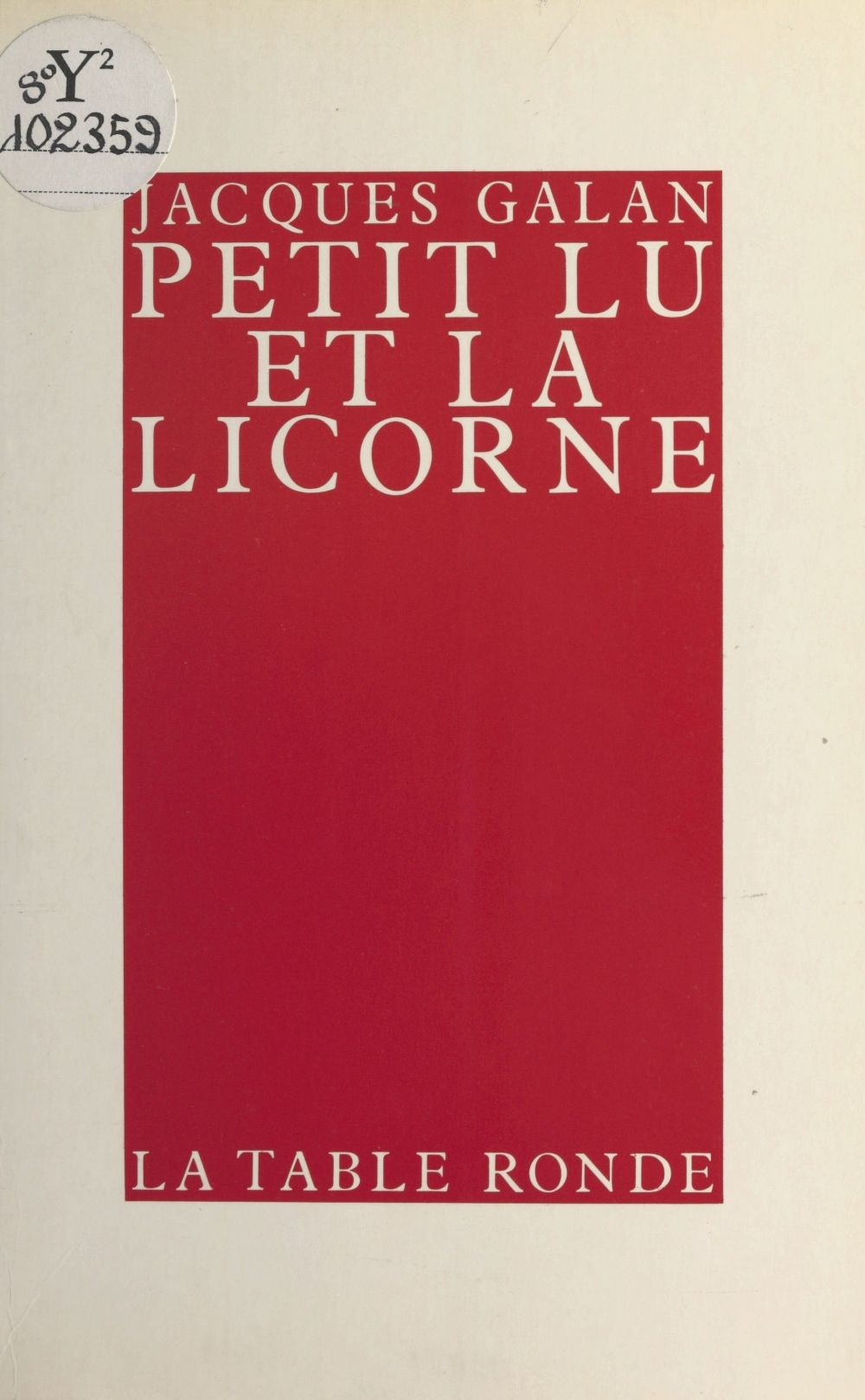 Couverture ebook de Petit Lu et la licorne, de Jacques Galan