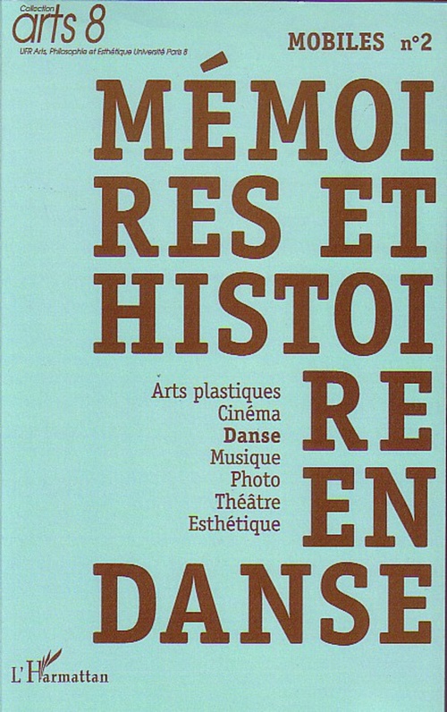 Couverture ebook de Mémoires et histoire en danse, de Collectif