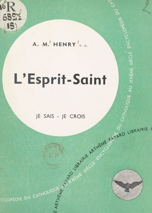 ebook cover of Les grandes vérités du Salut (2). L'Esprit-Saint, by Antonin-Marie Henry