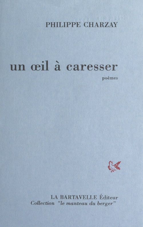 Couverture ebook de Un oeil à caresser, de Philippe Charzay
